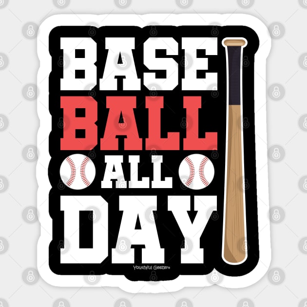 Baseball All Day Baseball Lover Sticker by YouthfulGeezer